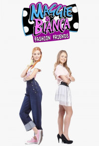 Maggie & Bianca Fashion Friends