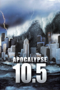 voir serie Magnitude 10.5 : L'Apocalypse en streaming