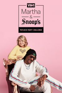 voir serie Martha & Snoop's Potluck Dinner Party en streaming