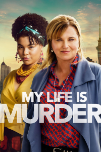 voir serie My Life Is Murder en streaming