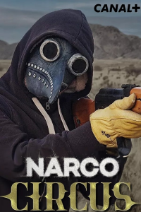 voir Narco Circus saison 1 épisode 3