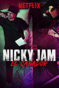 voir serie Nicky Jam: Le Gagnant en streaming