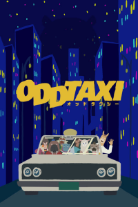 voir serie ODDTAXI en streaming