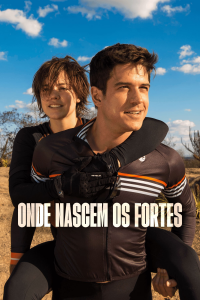 voir serie Onde Nascem os Fortes en streaming