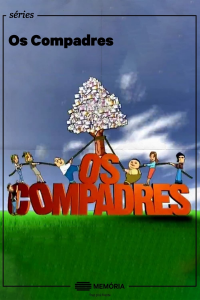 voir Os Compadres saison 1 épisode 8