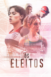 voir serie Os Eleitos en streaming