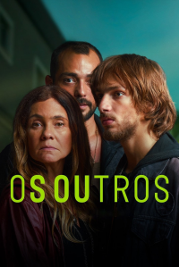 voir Os Outros Saison 1 en streaming 