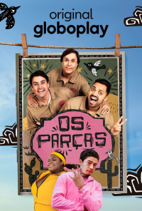 voir serie Os Parças - A Série en streaming