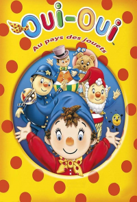 voir Oui-Oui du pays des jouets saison 1 épisode 2