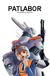 voir serie Patlabor, la police mobile en streaming