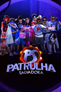 voir serie Patrulha Salvadora en streaming