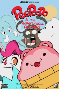 voir Peepoodo & The Super Fuck Friends saison 2 épisode 5