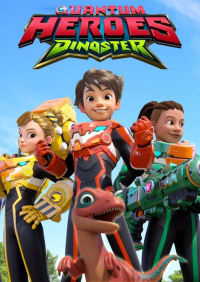 voir serie Quantum Heroes Dinoster en streaming