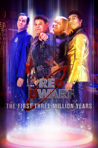 voir serie Red Dwarf: The First Three Million Years en streaming