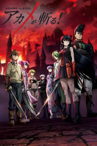 voir serie Red Eyes Sword : Akame ga Kill! en streaming