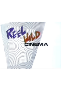 voir serie Reel Wild Cinema en streaming