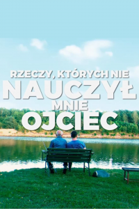 voir Rzeczy, których nie nauczył mnie ojciec saison 1 épisode 8