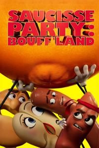 voir serie Saucisse Party : Bouff'land en streaming