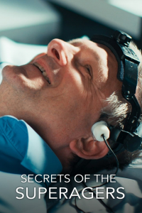 voir serie Secrets of the Superagers en streaming