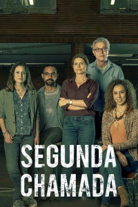 voir serie Segunda Chamada en streaming