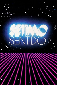 voir serie Sétimo Sentido en streaming