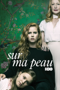 voir Sharp Objects saison 1 épisode 8