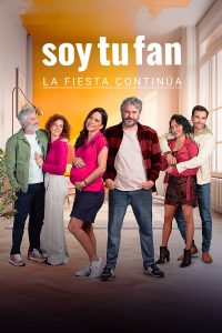 voir serie Soy tu fan. La fiesta continua en streaming