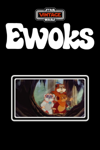 Star Wars Vintage : Ewoks