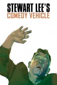 voir serie Stewart Lee's Comedy Vehicle en streaming