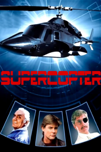 voir Supercopter saison 2 épisode 1