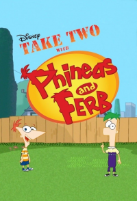 voir serie Take Two with Phineas and Ferb en streaming