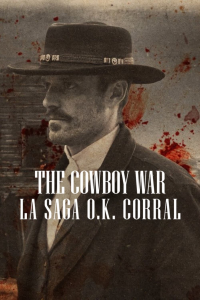 voir The Cowboy War : La saga O.K. Corral saison 1 épisode 5