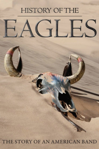 voir serie The Eagles : Paradis et enfer de Californie en streaming