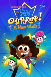 voir serie The Fairly OddParents: A New Wish en streaming