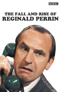 voir serie The Fall and Rise of Reginald Perrin en streaming