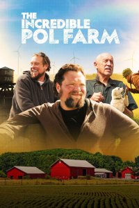 voir serie The Incredible Pol Farm en streaming