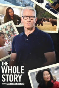 voir serie The Whole Story with Anderson Cooper en streaming