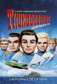 voir Thunderbirds, les sentinelles de l'air Saison 1 en streaming 