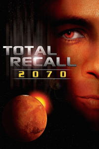 voir serie Total Recall 2070 en streaming