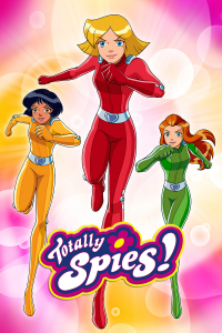 voir serie Totally Spies! en streaming