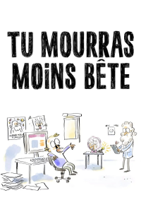 voir Tu mourras moins bête saison 2 épisode 4