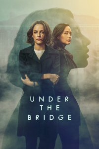 voir Under the Bridge saison 1 épisode 3