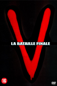 voir V : La Bataille finale saison 1 épisode 1