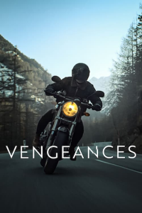 voir serie Vengeances en streaming