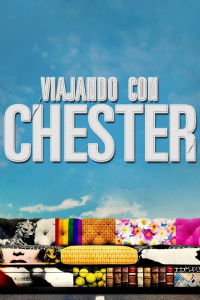 voir serie Viajando con Chester en streaming