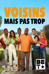 voir Voisins mais pas trop saison 4 épisode 5