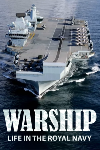 voir serie Warship: Life in the Royal Navy en streaming