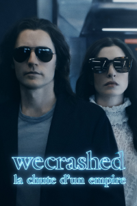 voir WeCrashed saison 1 épisode 6