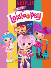 voir serie We're Lalaloopsy en streaming