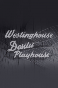 voir Westinghouse Desilu Playhouse saison 1 épisode 27